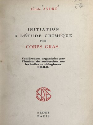 cover image of Initiation à l'étude chimique des corps gras